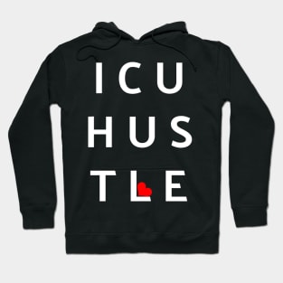 ICU Nurse Hustle Hoodie